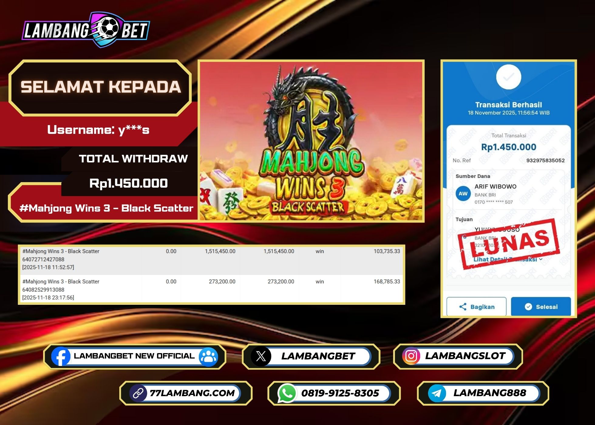 LAMBANGBET [18 NOVEMBER 2025] JACKPOT SLOT Mahjong Wins 3 - Black Scatter "Rp1.450.000" LUNAS